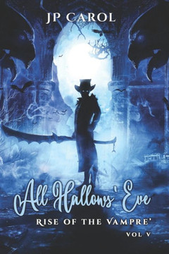 All Hallows' Eve - vol V: Rise of the Pre' All Hallows' Eve - vol V: Rise of the Pre'