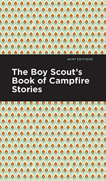 The Boy Scout's Book of Campfire Stories (Mint Editions) - Hardcover