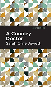 A Country Doctor (Mint Editions)