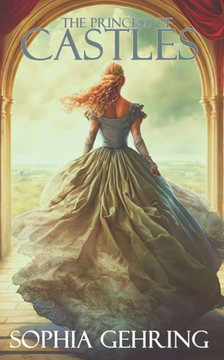 The Princess of Castles