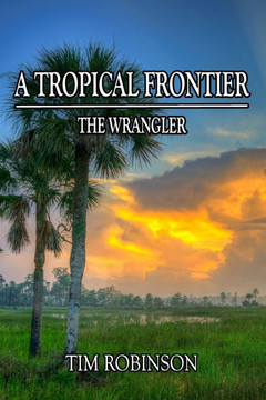 A Tropical Frontier: The Wrangler