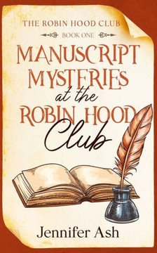 Manuscript Mysteries at The Robin Hood Club