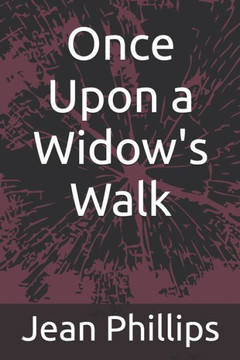 Once Upon a Widow's Walk