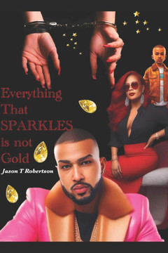 Everything that Sparkles is not Gold