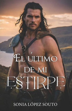 El ?ltimo de mi estirpe