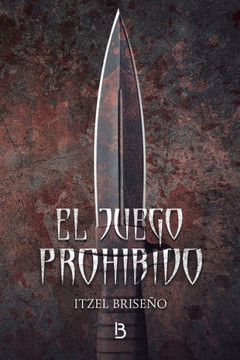 El juego prohibido: Novela paranormal de cazadores y vampiros.