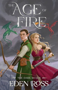 The Age of Fire: The Dark Realm