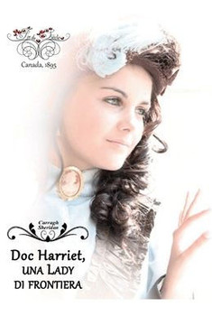 Fin de Si?cle. Doc Harriet, una Lady di frontiera