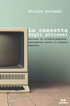 La cassetta degli attrezzi: Percorso di alfabetizzazione informatica contro il divario digitale