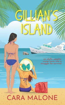 Gillian's Island: A Romantic Misadventure Gillian's Island: A Romantic Misadventure
