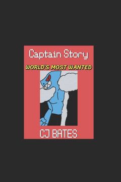 Captain Story: Worlds Most Wanted