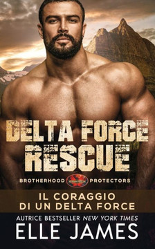 Delta Force Rescue: Il Coraggio di un Delta Force