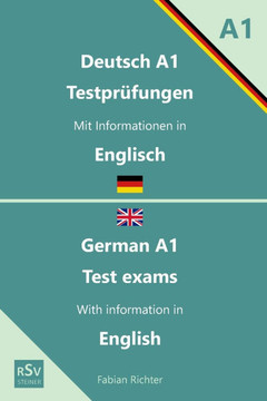 Deutsch Testpr?fungen Niveau A1 Mit ?bersetzungen in Englisch (Deutsch als Fremdsprache Niveau A1)