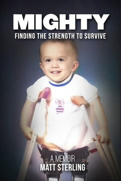 Mighty: Finding the Strength to Survive