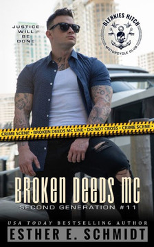 Broken Deeds MC: Second Generation #11