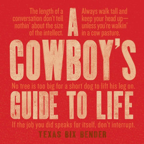 A Cowboy'S Guide To Life (Western Humor) A Cowboy'S Guide To Life (Western Humor)
