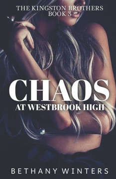 Chaos at Westbrook High (The Kingston Brothers #3)