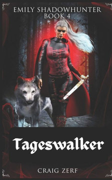 Emily Shadowhunter Buch 4 Tageswalker: Ein Roman ?ber Vampire, Gestaltwandler und Werw?lfe