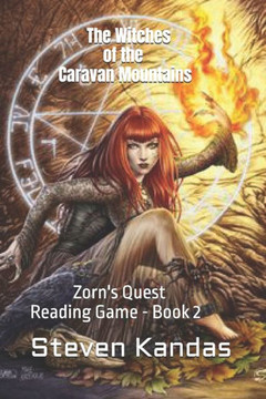 The Witches of the Caravan Mountains: Zorn's Quest Reading Game - Book 2