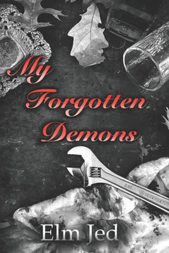 My Forgotten Demons: Book Two of ""My Dear Watson Series""