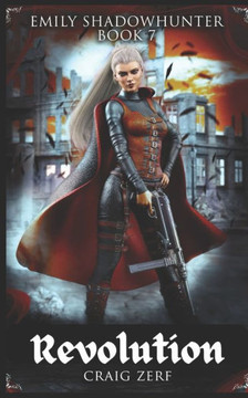 EMILY SHADOWHUNTER Buch 7 - REVOLUTION: Ein Roman ?ber Vampir, Gestaltwandler und Werw?lfe