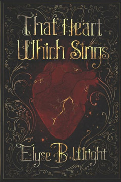 That Heart Which Sings