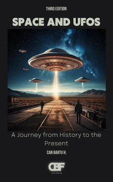 Space and UFOs: A Journey from History to the Present
