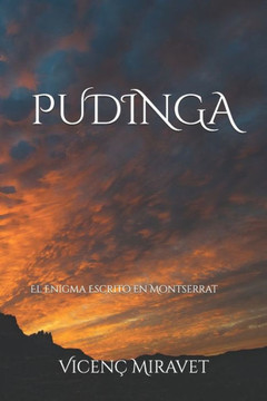 Pudinga: El Enigma Escrito en Montserrat