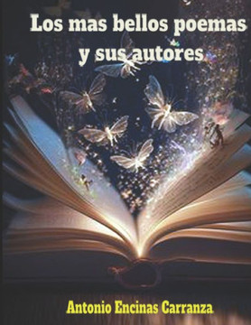 Los poemas mas hermosos y los poetas mas renombrados: Los mas bellos poemas y sus autores