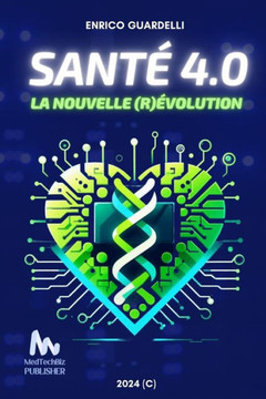Sant? 4.0: La Nouvelle (R)?volution