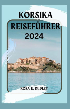 Korsika Reisef?hrer