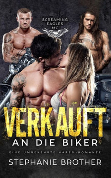 Verkauft an Die Biker: Eine Umgekehrte Harem-Romanze