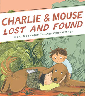 Charlie & Mouse Lost And Found: Book 5