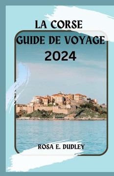 La Corse Guide de Voyage