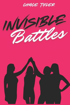 Invisible Battles Invisible Battles