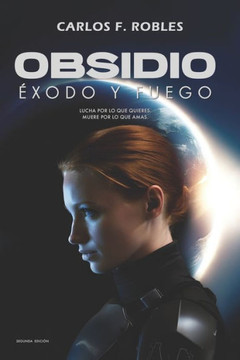 Obsidio. ?xodo y fuego.