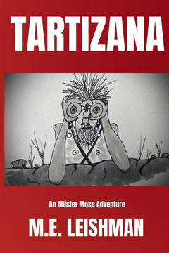 Tartizana: An Allister Moss Adventure