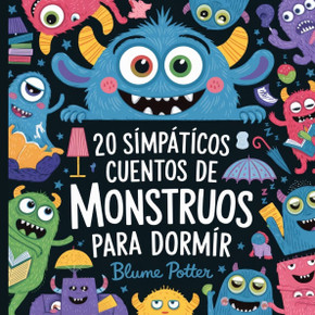 20 Simp?ticos Cuentos De Monstruos Para Dormir
