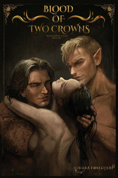 Blood of Two Crowns: A Dark Fantasy, Why Choose Romance about Healing & Redemption