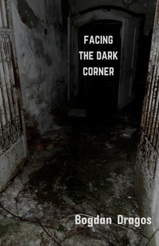 Facing The Dark Corner