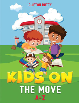 Kids on the Move A-Z