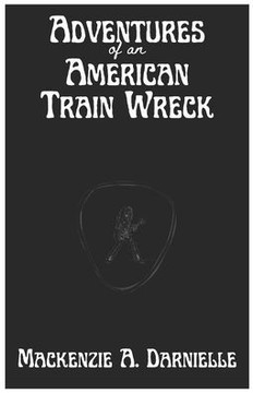 Adventures of an American Train Wreck