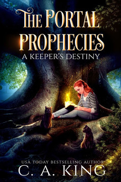 The Portal Prophecies: A Keeper's Destiny