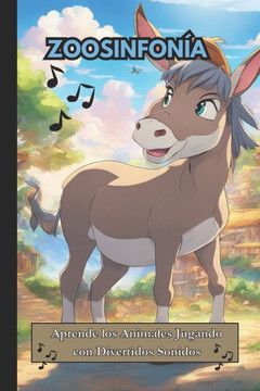 Zoosinfon?a: Aprende los Animales Jugando con Divertidos Sonidos