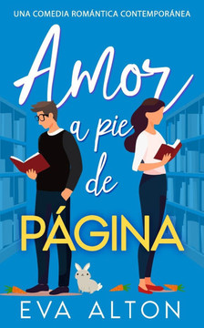 Amor a pie de p?gina: una comedia rom?ntica contempor?nea