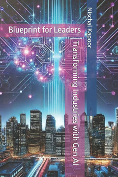 Transforming Industries with Generative AI: Best Practices and Blueprint for Leaders