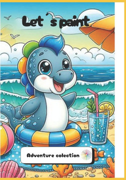 Let?s paint: Adventure colection