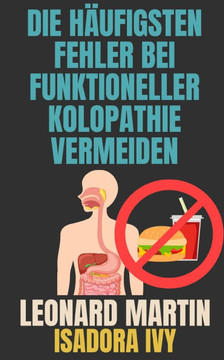 Die h?ufigsten Fehler bei funktioneller Kolopathie vermeiden