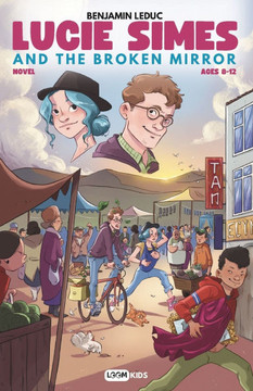 Lucie Simes and the Broken Mirror: Children's Fantasy Adventure Books 8-12