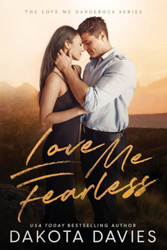 Love Me Fearless: A Small Town Suspense Romance